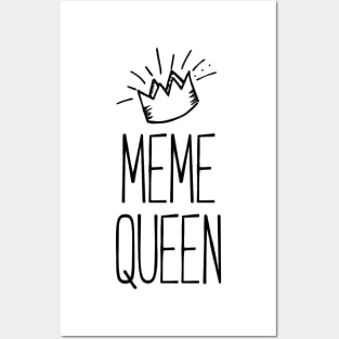 Meme Queen Shirt For Queens! QUEEN OF MEMES Posters and Art